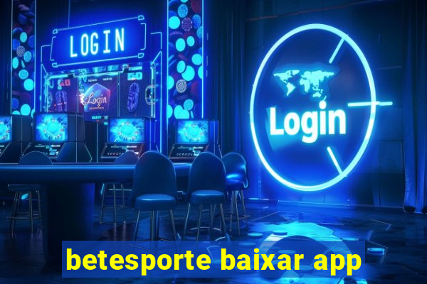 betesporte baixar app